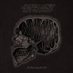 Jesus Ain't In Poland : Freiheit Macht Frei